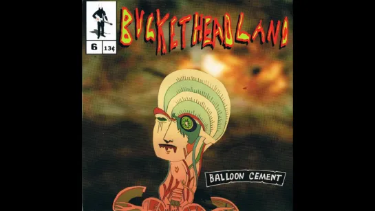 Buckethead - Balloon Cement (Самогон)