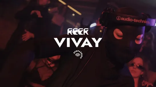 VIVAY | REER LIVESTREAM SERIES | LAUNCHING EDITION | 2023 | 4K