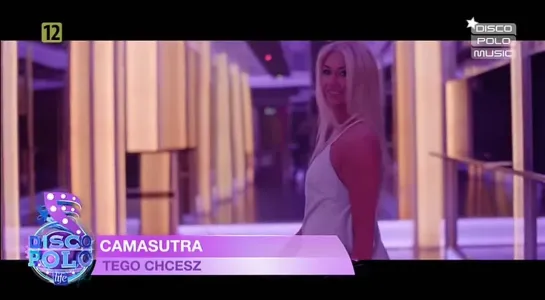 Camasutra - Tego Chcesz (Disco Polo Music)