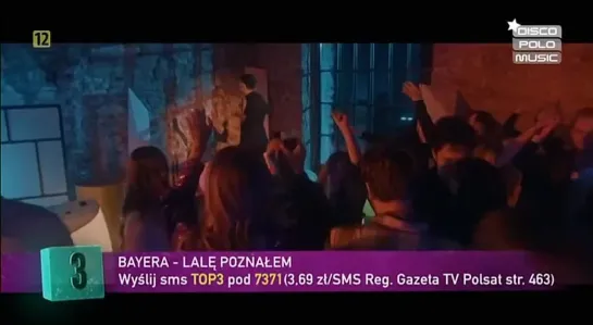 Bayera - Lale Poznalem (Disco Polo Music) TOP 4. 3 место