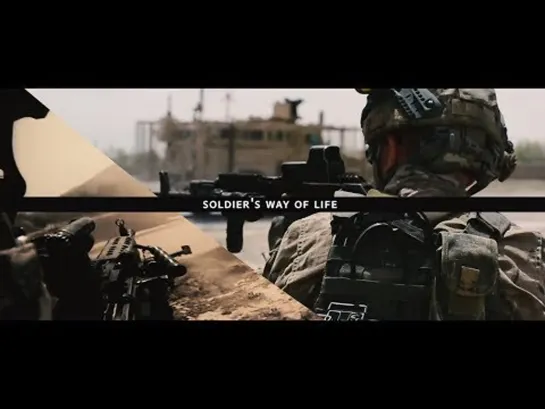 Soldiers Way of Life - Combat Footage