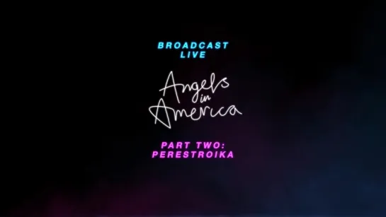 Angels In America Part2 Teaser