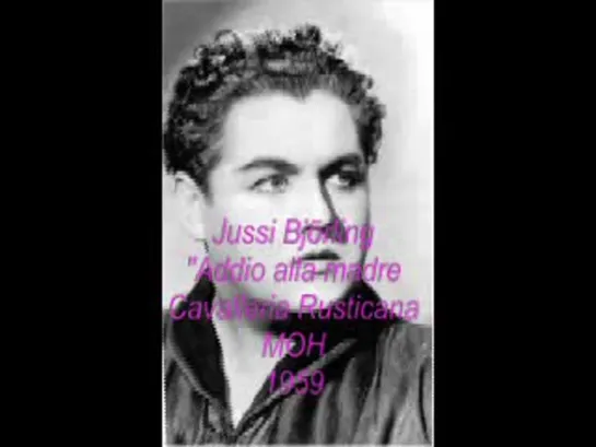 Jussi Bjorling "Addio alla madre" Cavalleria Live 1959