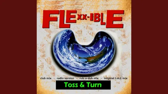 Toss & Turn – Flexx-ible