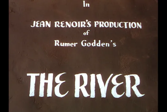 Река / The River [1951] реж. Жан Ренуар (1080) (RUS SUB)