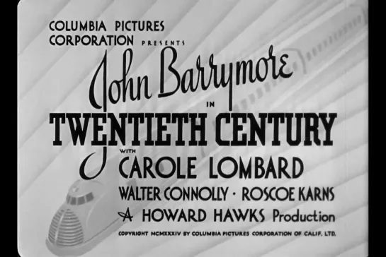 ᴴᴰ Двадцатый век / Twentieth Century (Ховард Хоукс / Howard Hawks) [1934, США, эксцентрическая комедия] (RUS SUB)