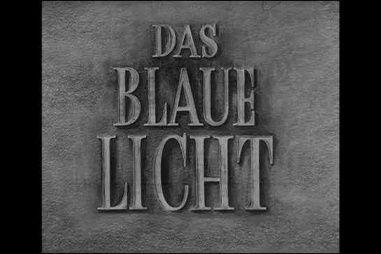 ᴴᴰ Голубой свет / Das blaue Licht (Лени Рифеншталь / Leni Riefenstahl) [1932, Германия, драма, фэнтези, мистика] (RUS SUB)