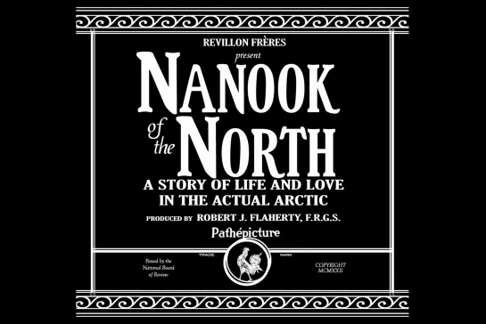 ᴴᴰ Нанук с севера / Nanook of the North (Роберт Флаэрти / Robert J. Flaherty) [1922, документальный] (RUS SUB)