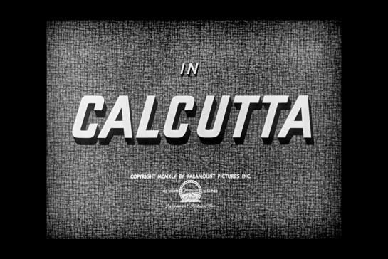 ᴴᴰ Калькутта / Calcutta (Джон Фэрроу / John Farrow) [1946, США, фильм-нуар, криминал] (RUS SUB)