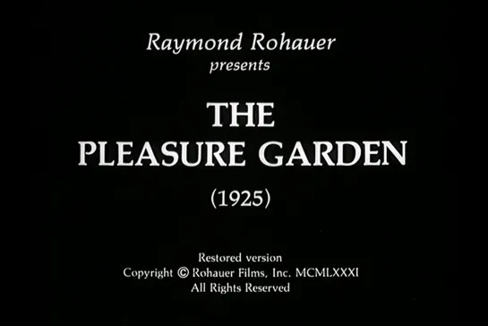 ᴴᴰ Сад наслаждений / The Pleasure Garden (Альфред Хичкок / Alfred Hitchcock) [1925, Великобритания, криминал, драма] (RUS SUB)