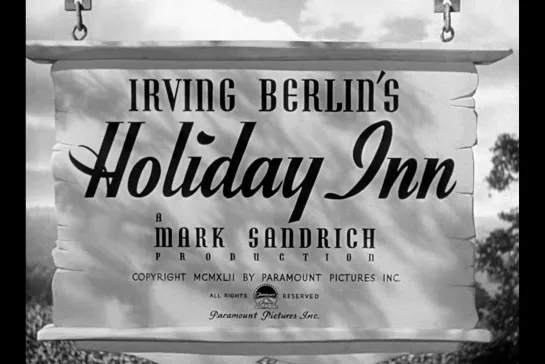 ᴴᴰ Holiday Inn (Mark Sandrich) [1942,  USA, Romance, Comedy, Drama] (RUS)