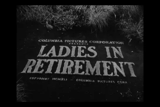 ᴴᴰ Дамы в уединении / Ladies in Retirement (Чарльз Видор / Charles Vidor) [1941, США, драма, фильм-нуар] (RUS SUB)