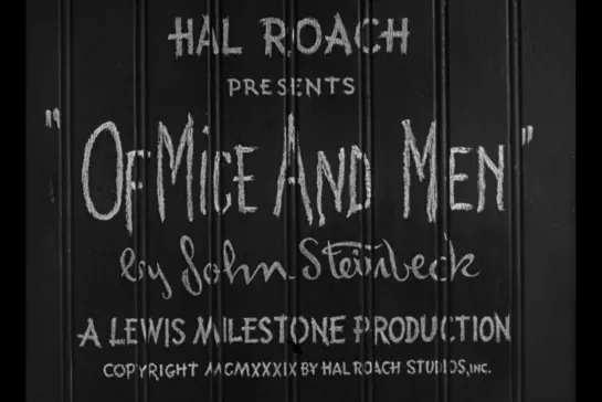 ᴴᴰ О мышах и людях / Of Mice and Men (Льюис Майлстоун / Lewis Milestone) [1939, США, драма, приключения] (RUS SUB)