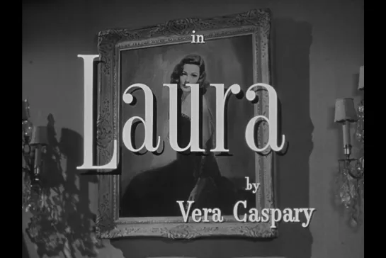 ᴴᴰ Лора / Laura (Отто Премингер / Otto Preminger, Рубен Мамулян / Rouben Mamoulian) [1944, США, фильм-нуар, триллер] (RUS SUB)