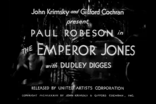 ᴴᴰ Император Джонс / The Emperor Jones(Дадли Мерфи / Dudley Murphy) [1933, США, Драма] (RUS SUB)