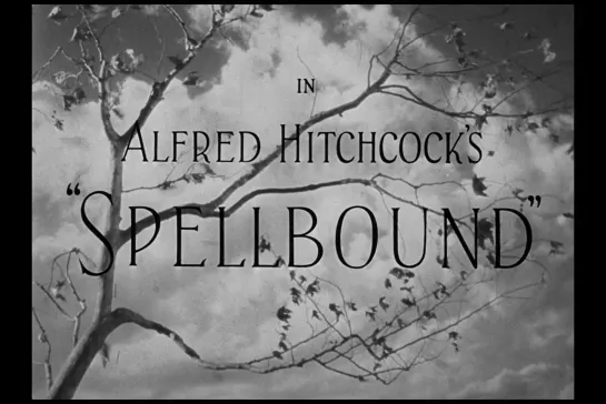 Завороженный / Spellbound [1945] реж. Альфред Хичкок (1080) (RUS SUB)