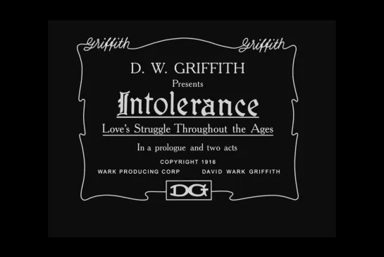 Нетерпимость / Intolerance: Love's Struggle Throughout the Ages [1916] реж. Дэвид Уорк Гриффит (1080) (RUS SUB)