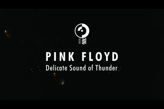 Pink Floyd: Delicate Sound of Thunder [1989] реж. Уэйн Ишам (1080) (RUS SUB)