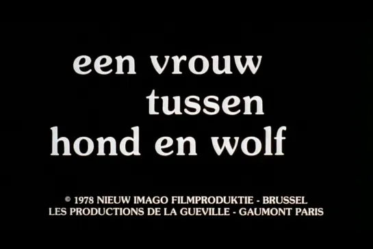 ᴴᴰ Woman Between Wolf and Dog (Андре Дельво / André Delvaux) [1979, Бельгия, Франция, Драма] (RUS SUB)