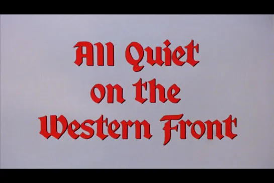 ᴴᴰ All Quiet on the Western Front (Делберт Манн / Delbert Mann) [1979, Великобритания, США, драма, военный] (RUS SUB)