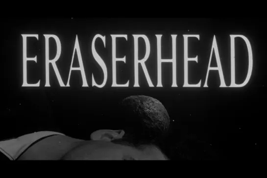 Голова-ластик / Eraserhead [1977] реж. Дэвид Линч (1080) (RUS SUB)