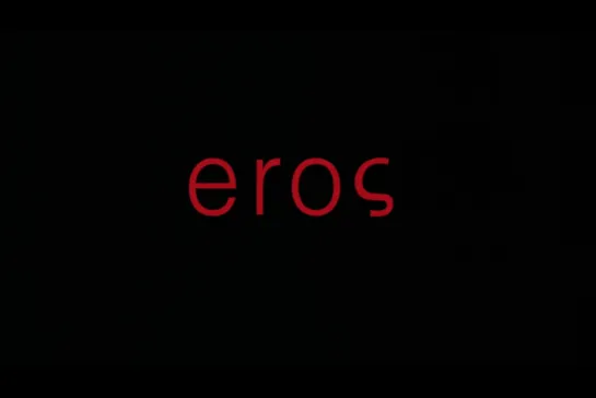 ᴴᴰ  Эрос / Eros (Вонг Кар-Вай, Стивен Содерберг, Микеланджело Антониони) [2004, США, Италия, Гонконг, Франция, драма] (RUS SUB)