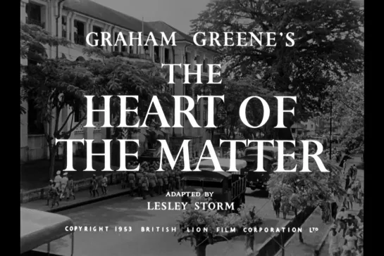 ᴴᴰ Суть дела / The Heart of the Matter (Джордж Мор О’Ферролл / George More O'Ferrall) [1953, Великобритания, драма] (RUS SUB)