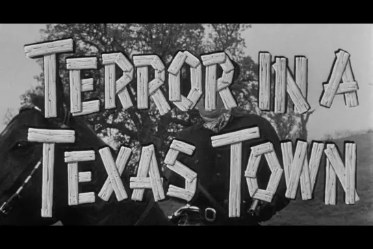 ᴴᴰ Террор в техасском городе / Terror in a Texas town (Джозеф Х. Льюис / Joseph H. Lewis) [1958, США, драма, вестерн] (RUS SUB)