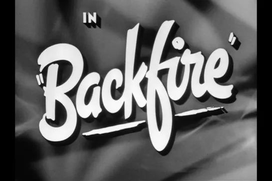 ᴴᴰ Ответный огонь / Backfire (Винсент Шерман / Vincent Sherman) [1950, США, фильм-нуар, криминал, детектив] (RUS SUB)