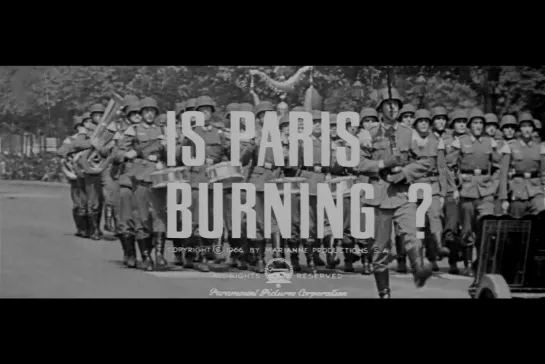 ᴴᴰ Горит ли Париж? / Paris brûle-t-il? (Рене Клеман / Rene Clement) [1966, Франция, США, Военный, драма]