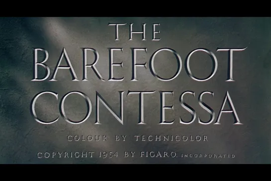 ᴴᴰ Босоногая графиня / The Barefoot Contessa (Joseph L. Mankiewicz) [1954, США, Италия, драма, мелодрама, криминал, детектив]