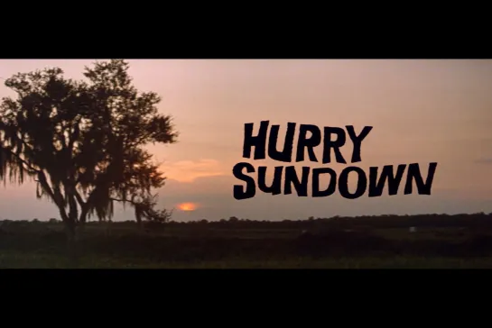 ᴴᴰ Поторопи закат / Hurry Sundown (Отто Преминджер / Otto Preminger) [1967, США, драма] (RUS SUB)