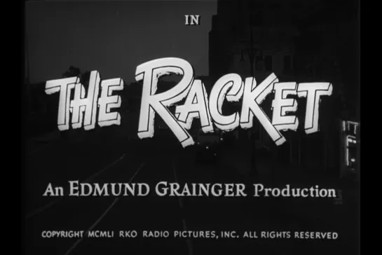 ᴴᴰ Рэкет / The Racket (Джон Кромуэлл / John Cromwell) [1951, США, Нуар] (RUS SUB)