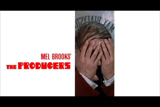 ᴴᴰ Продюсеры / The Producers (Мэл Брукс / Mel Brooks) [1967, США, комедия, музыка]