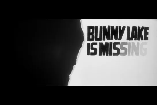 ᴴᴰ Исчезнувшая Банни Лейк / Bunny Lake Is Missing (Отто Преминджер / Otto Preminger) [1965, Великобритания, триллер] (RUS SUB)