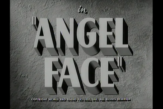 ᴴᴰ Ангельское личико / Ангельское лицо / Angel Face (Отто Преминджер / Otto Preminger) [1952, США, драма, криминал] (RUS SUB)