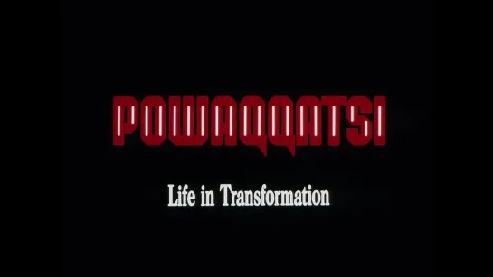 Powaqqatsi (1988) Trailer