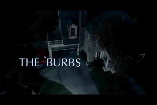 ᴴᴰ Предместье / The 'Burbs (Джо Данте / Joe Dante) [1989, США, комедия, детектив] (RUS SUB)