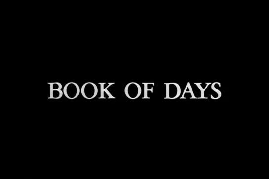 ᴴᴰ Книга Дней / Book Of Days (Мередит Монк / Meredith Monk) [1981, 1989, США, ФРГ, Франция, экспериментальный] (RUS SUB)