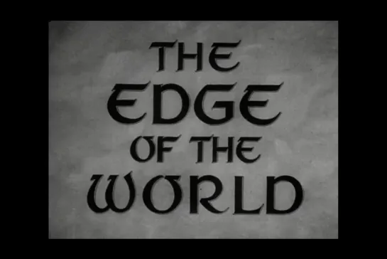 ᴴᴰ Край света / The Edge Of The World (Майкл Пауэлл / Michael Powell) [1937, Великобритания, Драма, исторический] (RUS SUB)