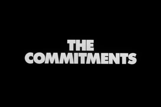 Обязательства / The Commitments [1991] реж. Алан Паркер (1080) (RUS SUB)