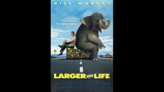 Больше чем жизнь / Larger Than Life  (1996)