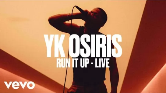 YK Osiris - Run It Up | Vevo DSCVR