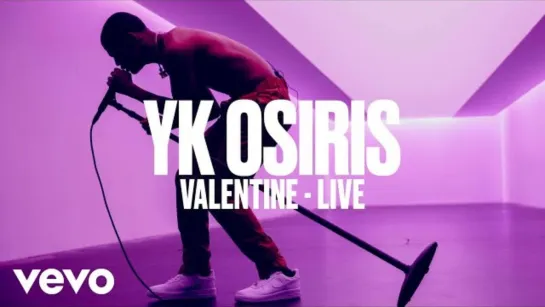 YK Osiris - Valentine | Vevo DSCVR