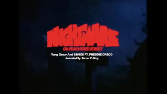 Yung Gravy, bbno$ & Freddie Dredd — Nightmare on Peachtree St.