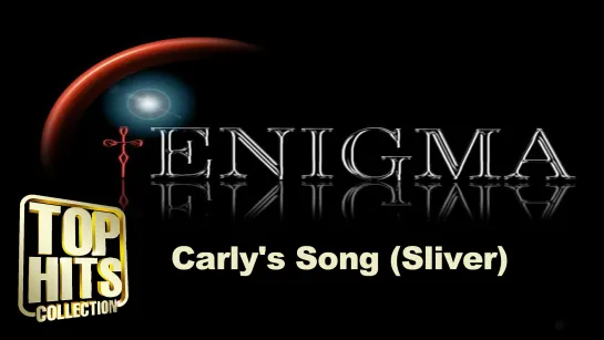 Enigma - Carlys Song (Sliver) 1993