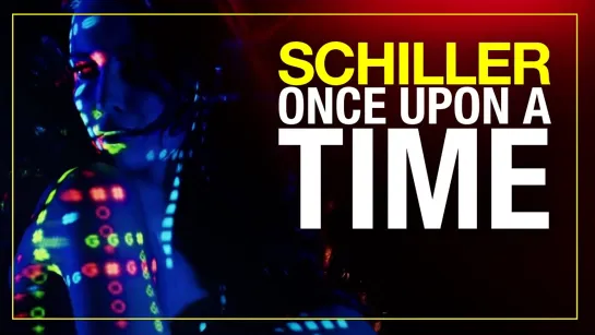 Schiller - Once Upon A Time