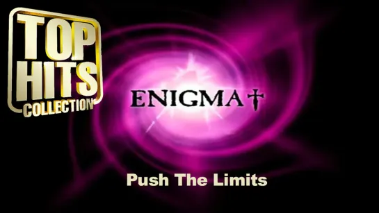 Enigma - Push The Limits