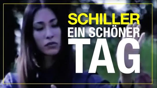 Schiller - Ein Schoner Tag