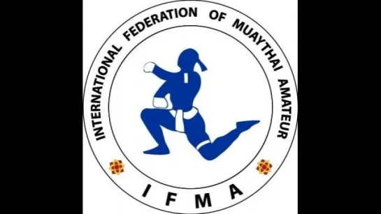 IFMA - International Federation of Muaythai Amateur